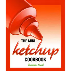 Mini Ketchup Cookbook